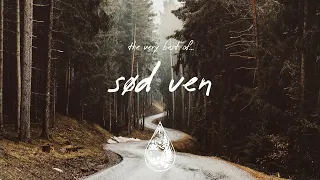 sød ven 🌲 The Very Best Of… | Artist Spotlight Playlist