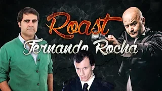 Roast Fernando Rocha - Francisco Menezes e Pedro Neves