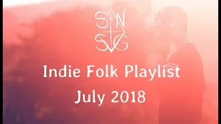 Indie Folk Playlist - July 2018