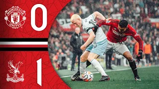 Man Utd 0-1 Crystal Palace | Match Recap