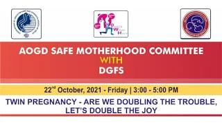 Webinar on Twin Pregnancy - Are We Doubling The Trouble, Let's Double The Joy | AOGD