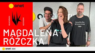 Magdalena Różczka: Nasz zawód nie jest łatwy | WojewódzkiKędzierski