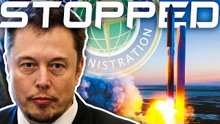 FAA's Insane Decision to STOP SpaceX Orbital Starship Test Flight