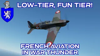 Low Tier Fun Tier! War Thunder Rank 1 Aviation, French Air Tree