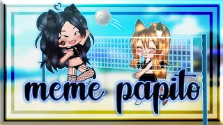 ⛓️☀️•Meme Papito•☀️⛓️☀️•Gacha club•☀️⛓️