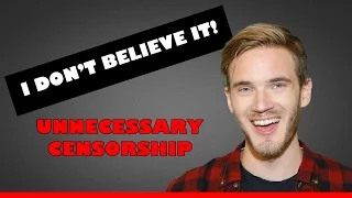 He said WHAT!!?? - Pewdiepie Unnecessary Censorship