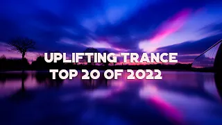 🎵 Uplifting Trance Mix 2023 🔸TOP 20 of 2022🔸