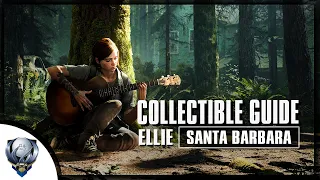 The Last of Us 2 - All Collectibles in Santa Barbara - Artifacts, Cards, Safes, Journals, Weapons..