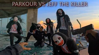 PARKOUR VS JEFF THE KILLER