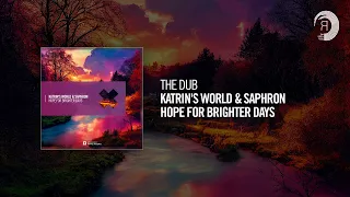 The Dub: Katrin's World & Saphron - Hope For Brighter Days