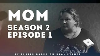 Series Mom season 2 episode 1. Drama based on real events in Ukraine! | OSNOVAFILM