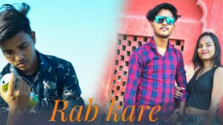 Rab kare tujhko bhi || Tu Ada hai Tu Mohabbat || Darpan Shah || Hindi song|| Sachin sandila