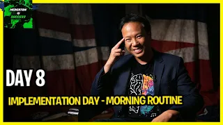 Day 8 -  Implementation Day - Morning Routine |Unleash Your Superbrain | Jim Kwik
