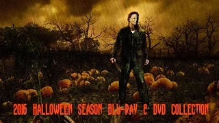 HALLOWEEN BLU-RAY & DVD COLLECTION UPDATE - OCTOBER 2016
