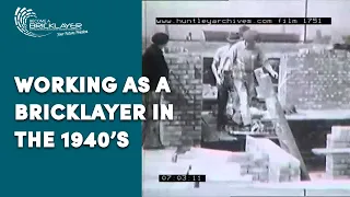 Working as a bricklayer in the 1940's