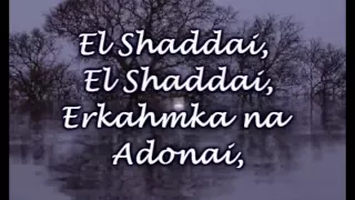 El Shaddai - Michael Card - Worship Video with lyrics