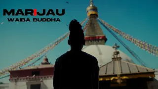 Waiba Buddha - Marijau [Official M/V] @PIGEYsince08  @PhuntsokTseringHyolmo