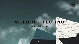 MELODIC TECHNO #22