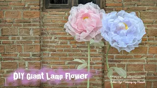 DIY Giant Flower  || Peony Lamp Flower