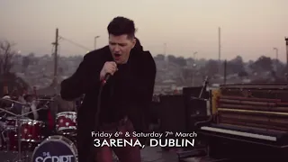 THE SCRIPT + BECKY HILL | 3ARENA, DUBLIN