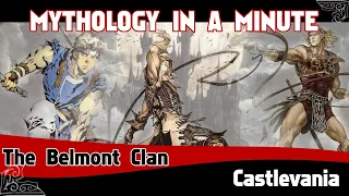 Mythology in a "Minute" - The Belmont Clan