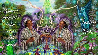 Timeless Tribe. Shamanic-tribal music