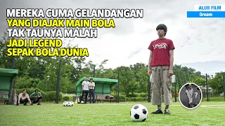 Cuma Kumpulan Gelandangan Tapi Siapa Sangka Malah Jadi Legend Sepak Bola Dunia - Alur Cerita Film