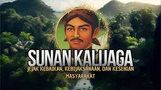 Kisah Sunan Kalijaga : Jejak Kebaikan, Kebijaksanaan, dan Kesenian Masyarakat