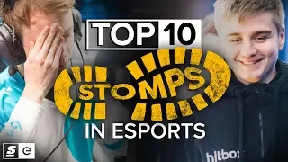 The Top 10 Biggest STOMPS in Esports