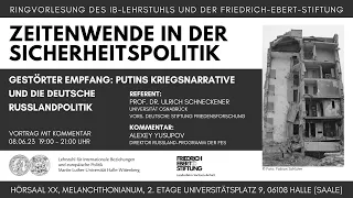 Gestörter Empfang: Putins Kriegsnarrative und die deutsche Russlandpolitik (08.06.23)