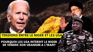 🔴POURQUOI LES USA INTERDIT LE NIGER DE VENDRE SON URANIUM A L'IRAN?