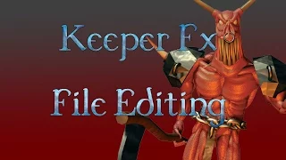 Dungeon Keeper (FX) Editing Game Files Tutorial - Creature.txt