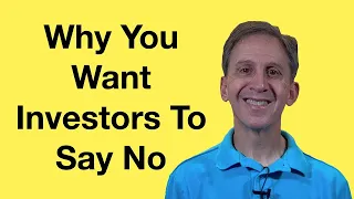 why you want startup investors to say no