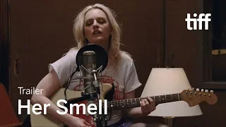 HER SMELL Trailer