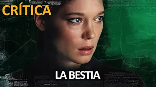 🎬 CRÍTICA | THE BEAST (LA BESTIA) (2023) - BERTRAND BONELLO