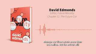 Future Morality | Edited by David Edmonds