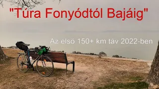 "Túra Fonyódtól Bajáig"