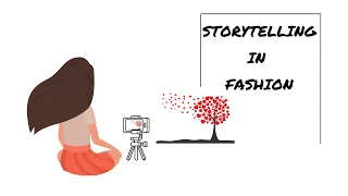 Storytelling in Fashion