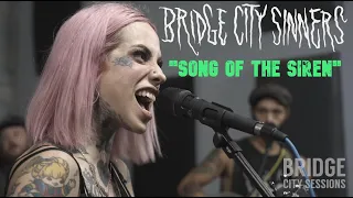 Bridge City Sinners - "Song of the Siren" // Live Video Session