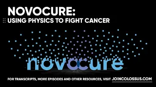 Novocure: Using Physics to Fight Cancer - [Business Breakdowns, EP. 37]