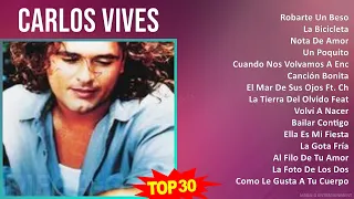 C a r l o s V i v e s 2024 MIX Songs Collection ~ 1980s Music ~ Top Cumbia, Latin Pop, South Ame...