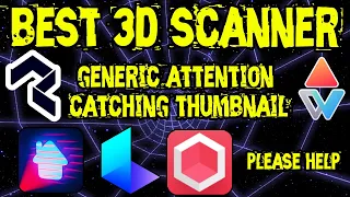 TOP 5 3D SCANNER APPS