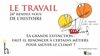 La grande extinction   faut il renoncer à certains métiers pour sauver le climat