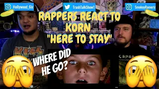 Rappers React To Korn "Here To Stay"!!!