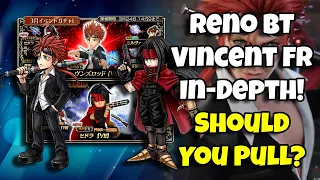Should You Pull Reno BT Vincent FR In-Depth! Worth Pulling For? [DFFOO GL]