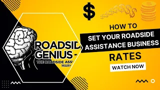 How to Set Your Roadside Assistance Business Rates | Roadside Genius Talk On Pricing Services