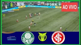 PALMEIRAS X INTERNACIONAL AO VIVO COM IMAGENS - JOGO DE HOJE - ASSISTA AGORA!  PES21