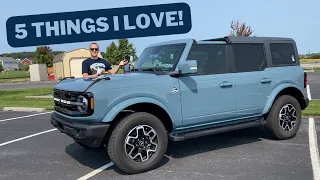 5 Things I LOVE About My Ford Bronco!