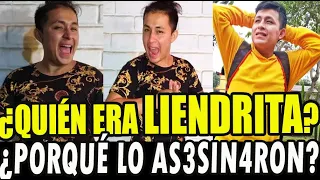 ¿QUIEN ERA LIENDRITA? CONOCE AQUI LA HISTORIA DEL COMICO AMBULANTE AS3S1N4DO DE 7 B4LAZOS