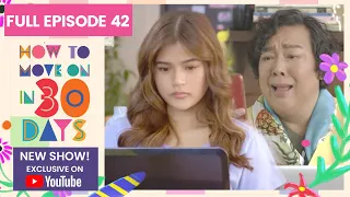 Full Episode 42 | How To Move On in 30 Days (w/ English Subs)